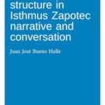Information structure in Isthmus Zapotec narrative and conversation
