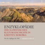 Enzyklopädie der slowenischen Kulturgeschichte in Kärnten/Koroška: Band 3: PO-Z : Von den Anfängen bis 1942