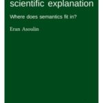 Language and scientific explanation: Where does semantics fit in?