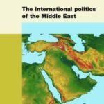 The International Politics of the Middle East
