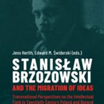 Stanislaw Brzozowski and the Migration of Ideas