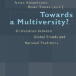 Towards a Multiversity?: Universities between Global Trends and National Traditions