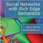 Social Networks with Rich Edge Semantics