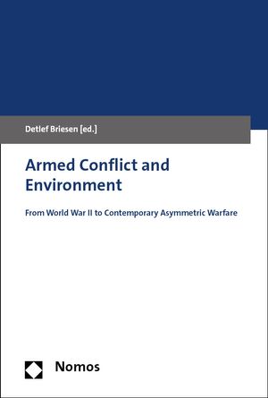 thumbnail-2494.jpg Armed Conflict and Environment: From World War II to Contemporary Asymmetric Warfare - Image 1