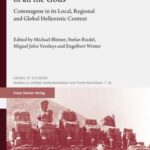Common Dwelling Place of all the Gods: Commagene in its Local, Regional and Global Hellenistic Context