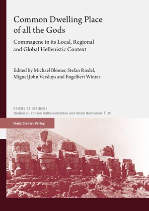 thumbnail-2561.jpg Common Dwelling Place of all the Gods: Commagene in its Local, Regional and Global Hellenistic Context - Image 1