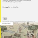 Melioration und Migration: Wasser und Gesellschaft in Mittel- und Ostmitteleuropa vom 17. bis Mitte des 19. Jahrhunderts
