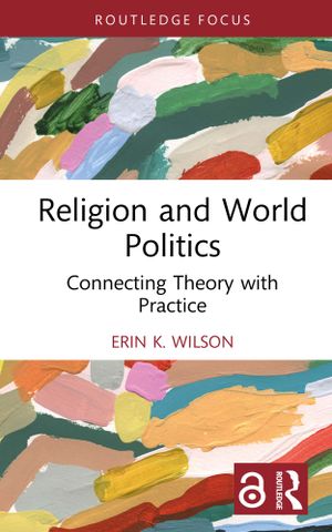 thumbnail-2729.jpg Religion and World Politics: Connecting Theory with Practice - Image 1