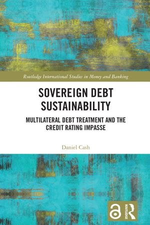 thumbnail-2731.jpg Sovereign Debt Sustainability: Multilateral Debt Treatment and the Credit Rating Impasse - Image 1