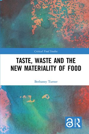 thumbnail-2732.jpg Taste, Waste and the New Materiality of Food - Image 1