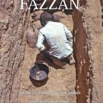 The Archaeology of Fazzan, Volume 3: Excavations of C. M. Daniels