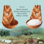 Mirrors of Salt: Proceedings of the First International Congress on the Anthropology of Salt: 20-24 August 2015, ‘Al. I. Cuza’ University, Iași, Romania