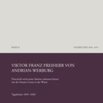 Viktor Franz Freiherr von Andrian-Werburg - Band 2: Tagebücher 1848-1853: Österreich wird meine Stimme erkennen lernen wie die Stimme Gottes in der Wüste, Tagebücher 1839–1858