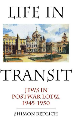 thumbnail-3244.jpg Life in Transit: Jews in Postwar Lodz, 1945-1950 - Image 1