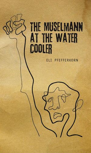 thumbnail-3248.jpg The Muselmann at the Water Cooler - Image 1