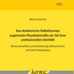 Das akademische Selbstkonzept angehender Physiklehrkräfte als Teil ihrer professionellen Identität