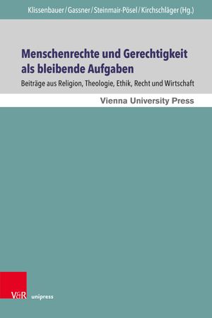 thumbnail-3506.jpg Menschenrechte und Gerechtigkeit als bleibende Aufgaben: Beiträge aus Religion, Theologie, Ethik, Recht und Wirtschaft - Image 1