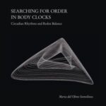 Searching for Order in Body Clocks: Circadian Rhythms and Redox Balance