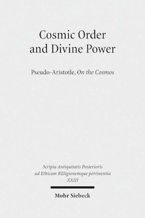 thumbnail-3653.jpg Cosmic Order and Divine Power: Pseudo-Aristotle, On the Cosmos - Image 1