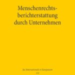 Menschrechtsberichterstattung durch Unternehmen