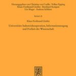 Universitäre Industriekooperation, Informationszugang und Freiheit der Wissenschaft: Eine Fallstudie