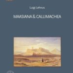 Maasiana e Callimachea