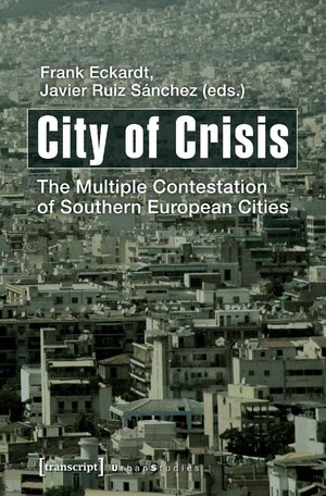 thumbnail-3965.jpg City of Crisis: The Multiple Contestation of Southern European Cities - Image 1
