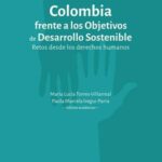 Colombia frente a los Objetivos de Desarrollo Sostenible: Retos desde los derechos humanos