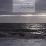Sea-changes - Melville - Forster - Britten