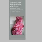 Stigmatization, discrimination and illness