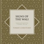 Signs of Wali: Narratives at the Sacred Sites in Pamijahan, West Java