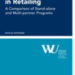 Loyalty Schemes in Retailing: A Comparison of Stand-alone and Multi-partner Programs
