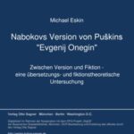 Nabokovs Version von Puškins "Evgenij Onegin"