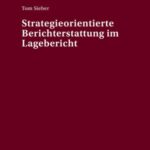 Strategieorientierte Berichterstattung im Lagebericht