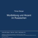 Wortbildung und Akzent im Russischen