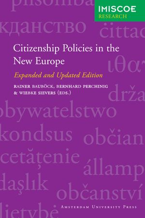 thumbnail-7072.jpg Citizenship Policies in the New Europe: Expanded and Updated Edition - Image 1