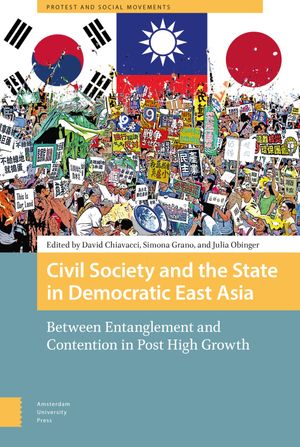 thumbnail-7074.jpg Civil Society and the State in Democratic East Asia: Between Entanglement and Contention in Post High Growth - Image 1