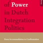 Dynamics of Power in Dutch Integration Politics