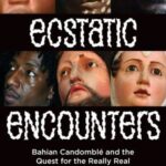 Ecstatic Encounters
