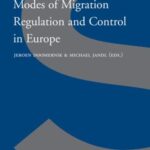 Modes of Migration Regulation and Control in Europe