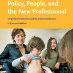 Policy, People, and the New Professional