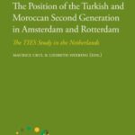 The Position of the Turkish and Moroccan Second Generation in Amsterdam and Rotterdam