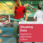 Situating Data: Inquiries in Algorithmic Culture