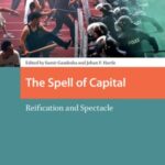 The Spell of Capital: Reification and Spectacle