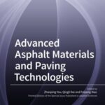 Advanced Asphalt Materials and Paving Technologies