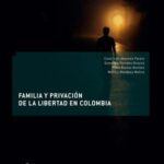 Familia y privación de la libertad en Colombia