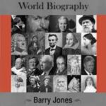 Dictionary of World Biography: Second edition