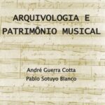 Arquivologia e patrimônio musical