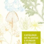 Catálogo de plantas e fungos do Brasil - Vol. 1