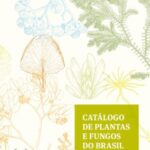 Catálogo de plantas e fungos do Brasil - Vol. 2